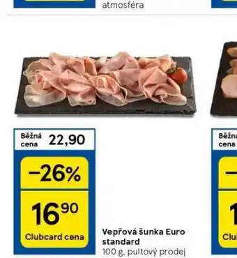 Tesco Vepřová euro šunka standard nabídka