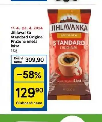 Tesco Jihlavanka standard original pražená mletá káva nabídka