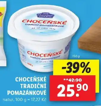 Lidl CHOCEŇSKÉ TRADIČNÍ POMAZÁNKOVE nabídka