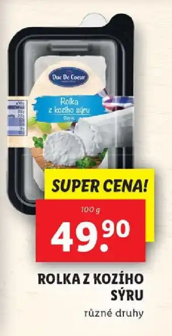 Lidl ROLKA Z KOZÍHO SÝRU nabídka