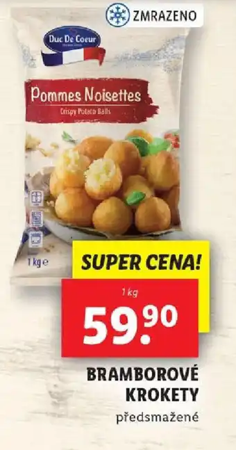 Lidl BRAMBOROVÉ KROKETY nabídka