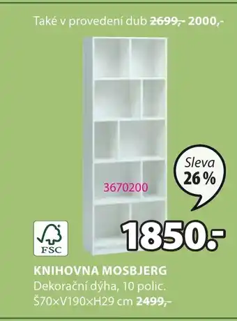 JYSK KNIHOVNA MOSBJERG nabídka