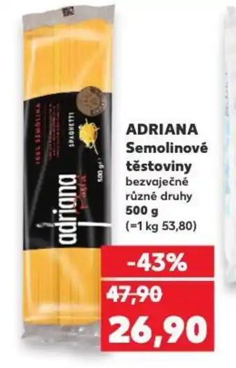 Kaufland ADRIANA Semolinové těstoviny nabídka