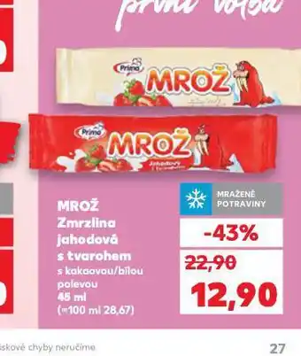 Kaufland Mrož zmrzlina jahodová s tvarohem nabídka