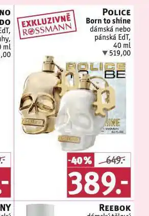 Rossmann Police born to shine nabídka