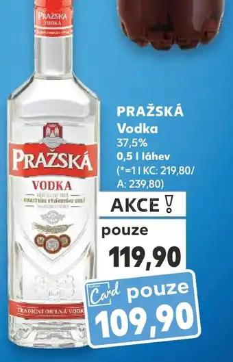 Kaufland PRAŽSKÁ Vodka nabídka