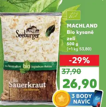 Kaufland MACHLAND Bio kysané zeli 500 g nabídka