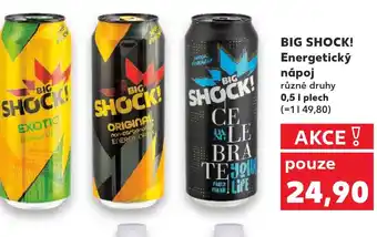 Kaufland BIG SHOCK! Energetický nápoj nabídka