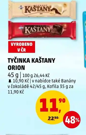 Penny Market TYČINKA KAŠTANY ORION nabídka