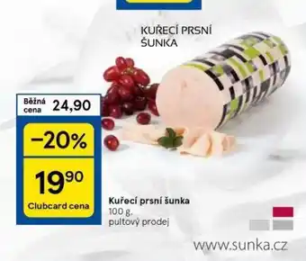 Tesco Kuřecí prsní šunka nabídka