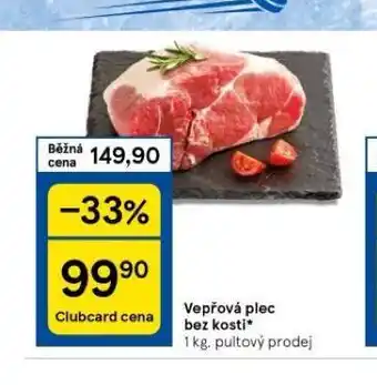 Tesco Vepřová plec bez kosti nabídka