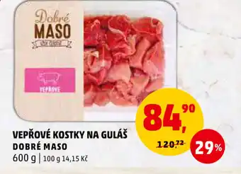 Penny Market VEPŘOVÉ KOSTKY NA GULÁŠ DOBRÉ MASO nabídka