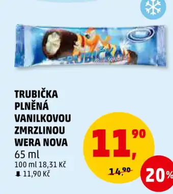 Penny Market TRUBIČKA PLNĚNÁ VANILKOVOU ZMRZLINOU WERA NOVA nabídka