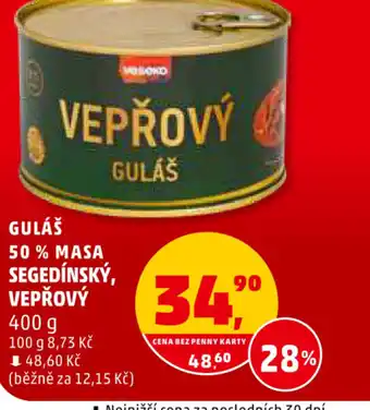 Penny Market GULÁŠ 50 % MASA SEGEDÍNSKÝ, VEPŘOVÝ nabídka