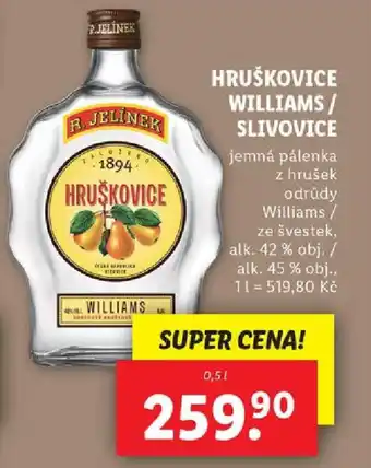 Lidl HRUŠKOVICE WILLIAMS/ SLIVOVICE nabídka