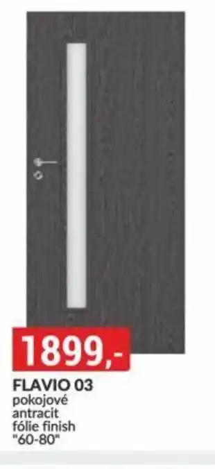 Baumax FLAVIO 03 pokojové antracit fólie finish "60-80" nabídka