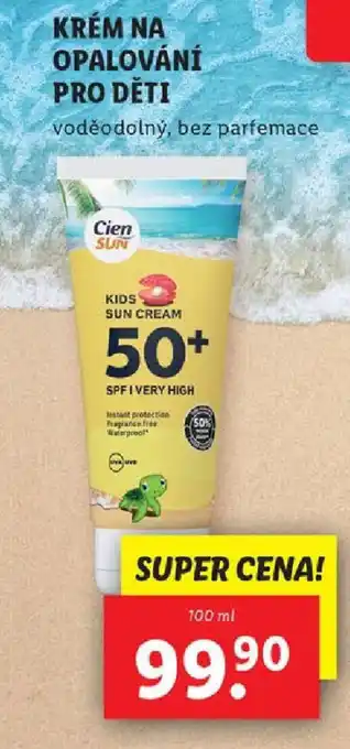 Lidl KRÉM NA OPALOVÁNÍ PRO DĚTI nabídka