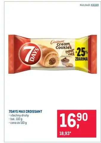 Makro 7DAYS MAX CROISSANT nabídka