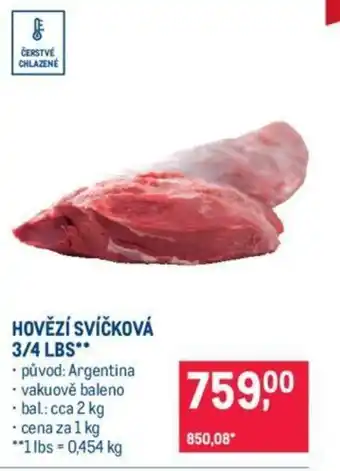 Makro HOVĚZÍ SVÍČKOVÁ 3/4 LBS nabídka