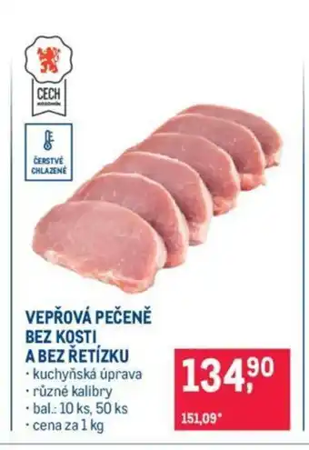 Makro VEPŘOVÁ PEČENĚ BEZ KOSTI A BEZ ŘETÍZKU nabídka