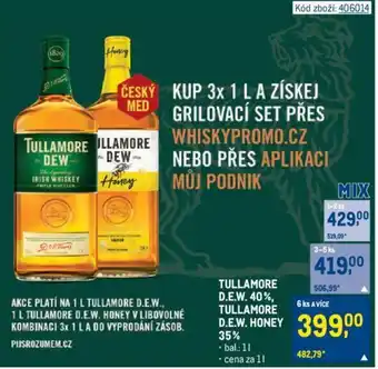 Makro TULLAMORE D.E.W. 40%, TULLAMORE D.E.W.HONEY 35% nabídka