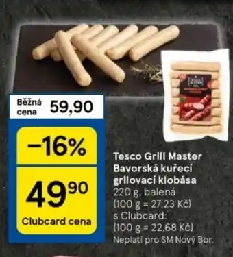 Tesco Tesco Grill Master Bavorská kuřecí grilovací klobása nabídka