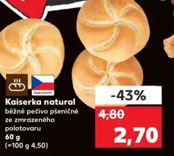 Kaufland Kaiserka natural nabídka