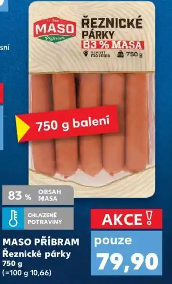 Kaufland MASO PŘÍBRAM Řeznické párky nabídka