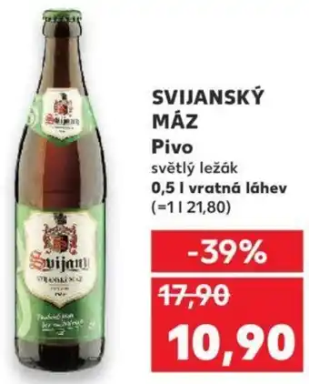 Kaufland SVIJANSKÝ MÁZ Pivo 0.5L nabídka