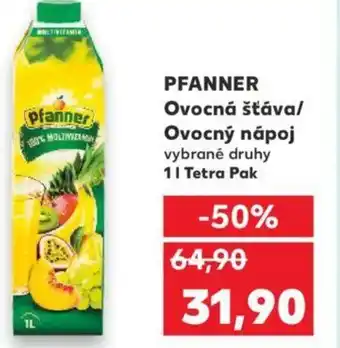 Kaufland PFANNER Ovocná šťáva/ Ovocný nápoj 1L nabídka