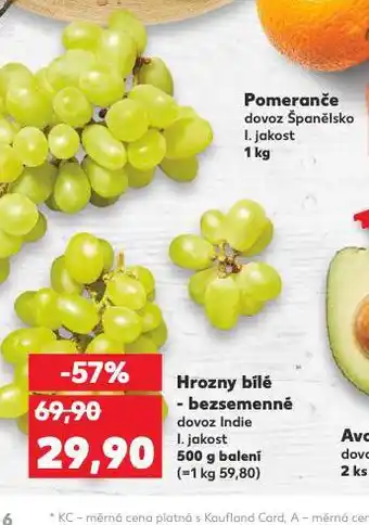 Kaufland Hrozny bílé bezsemenné nabídka