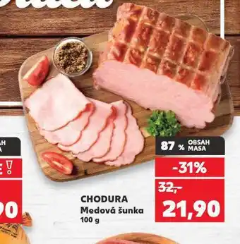 Kaufland Chodura medová šunka nabídka