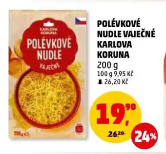 Penny Market POLÉVKOVÉ NUDLE VAJEČNE KARLOVA KORUNA nabídka