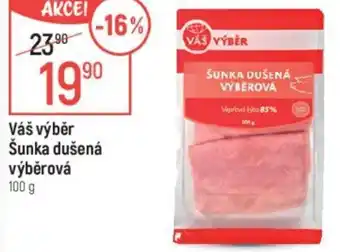 Váš výběr Šunka dušená výběrová