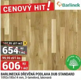 Merkury Market BARLINECKÁ DŘEVĚNÁ PODLAHA DUB STANDARD nabídka