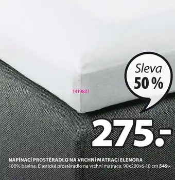 JYSK NAPÍNACÍ PROSTĚRADLO NA VRCHNÍ MATRACI ELENORA nabídka