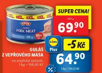 Lidl GULÁŠ Z VEPŘOVÉHO MASA nabídka