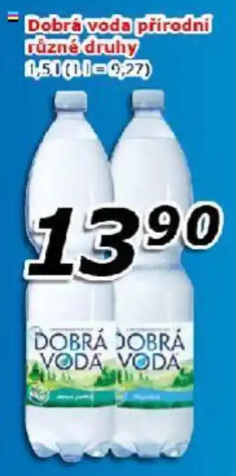 ESO MARKET Dobrá voda přírodní různé druhy 1,5L nabídka