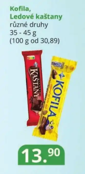Kofila, Ledové kaštany