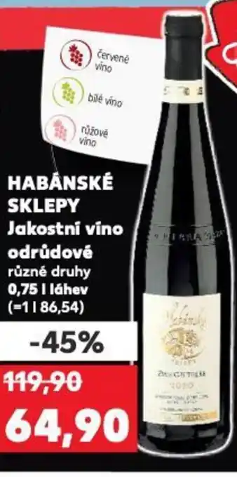 Kaufland HABÁNSKÉ SKLEPY Jakostni vino odrůdové 0.75L nabídka