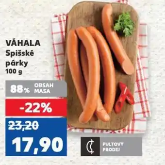 Kaufland VÁHALA Spišské párky nabídka