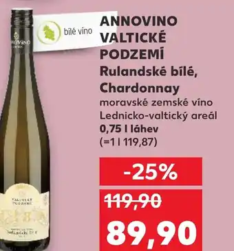 Kaufland ANNOVINO VALTICKÉ PODZEMÍ Rulandské bílé, Chardonnay 0.75L nabídka