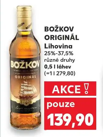 Kaufland BOŽKOV ORIGINÁL Lihovina 0.5L nabídka