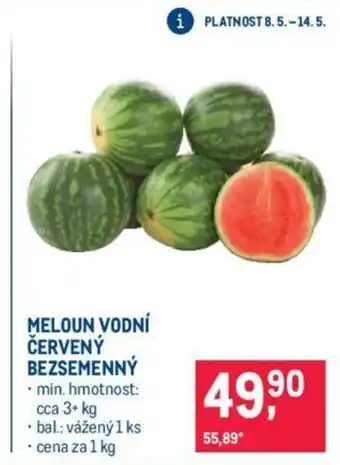 Makro MELOUN VODNÍ ČERVENÝ BEZSEMENNÝ nabídka
