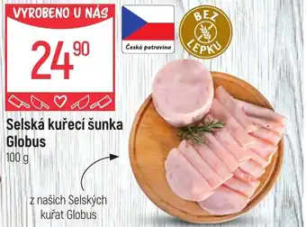 Globus Selská kuřecí šunka Globus nabídka