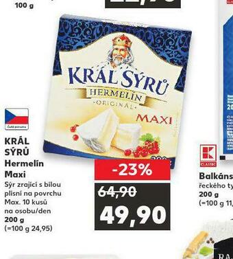Kaufland Král sýrů hermelín maxi nabídka