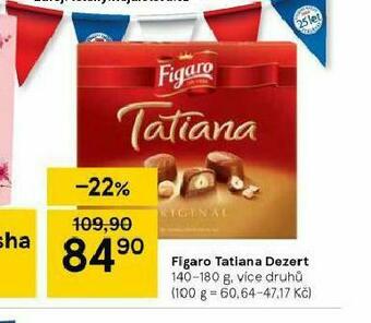 Tesco Figaro tatiana dezert nabídka