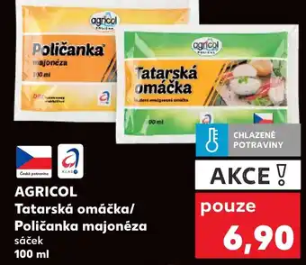 Kaufland AGRICOL Tatarská omáčka/ Poličanka majonéza nabídka