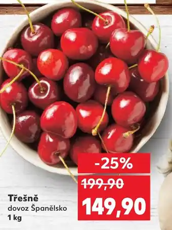 Kaufland Třešně nabídka