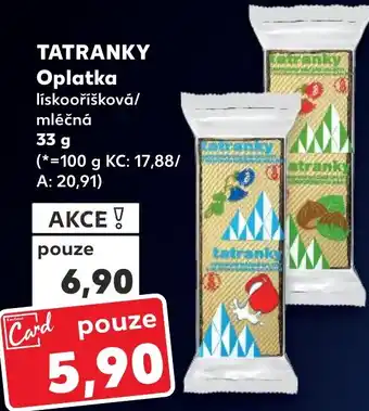 Kaufland TATRANKY Oplatka nabídka